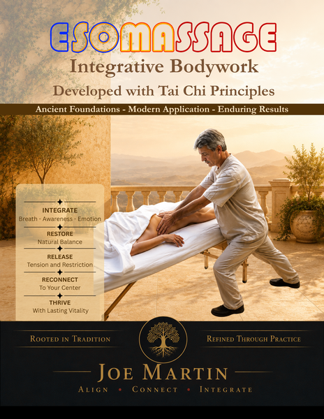 ESOMASSAGE — Integrative Bodywork Developed With Tai Chi Principles